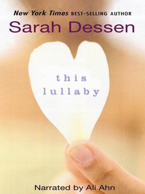 Title details for This Lullaby by Sarah Dessen - Wait list